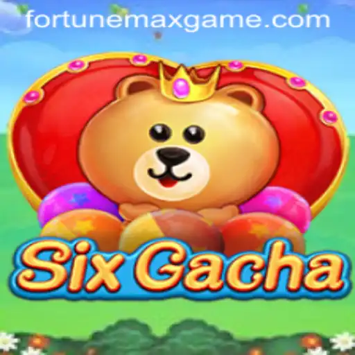 Unveiling SixGacha: The Revolutionary Game with Fortunemax