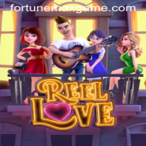 ReelLove: A New Gaming Experience with FortuneMax
